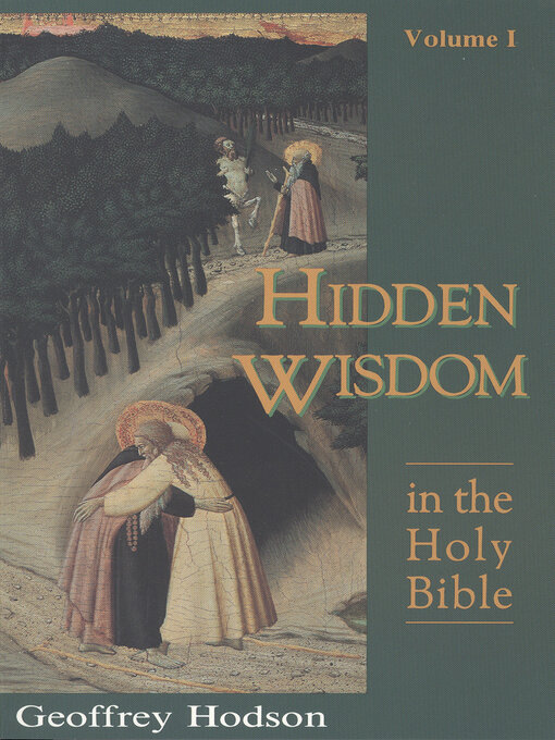 Title details for Hidden Wisdom in the Holy Bible by Geoffrey Hodson - Available